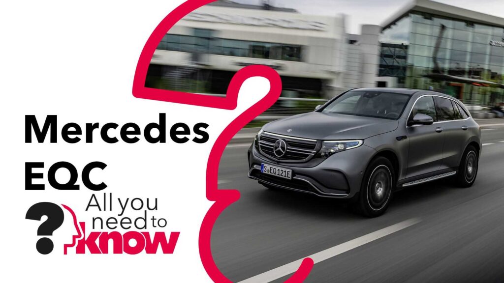 Mercedes-Benz EQC: tutto ciò che devi sapere
